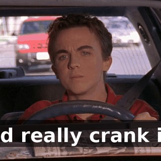 and really crank it--