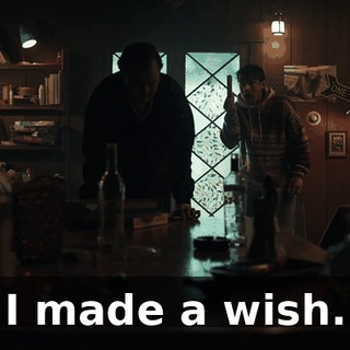 I made a wish.
