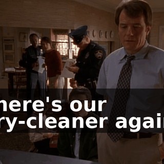 There's our dry-cleaner again.