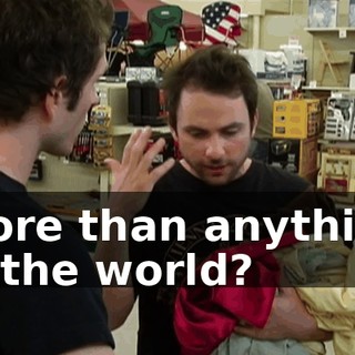 more than anything in the world?