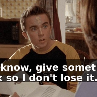 You know, give something back so I don't lose it.