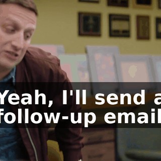Yeah, I'll send a follow-up email