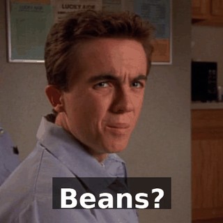 Beans?