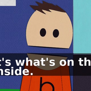 it's what's on the inside.