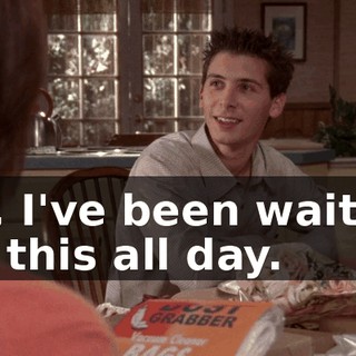 Oh, I've been waiting for this all day.
