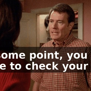 At some point, you have to check your ego