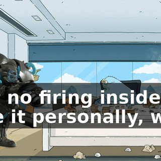 Just no firing inside, I love it personally, we...