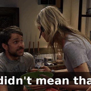 I didn't mean that.