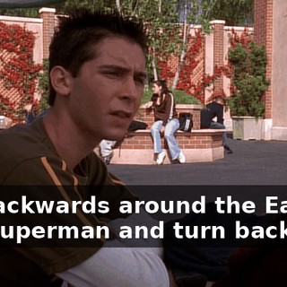Fly backwards around the Earth like Superman and turn back time