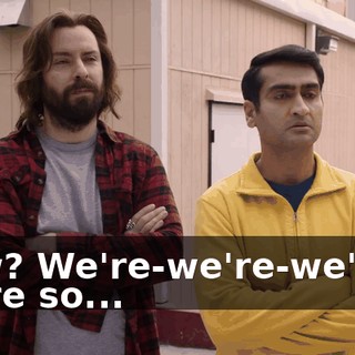 Now? We're-we're-we're... we're so...
