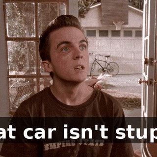 That car isn't stupid.