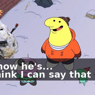 - I know he's... - I think I can say that now.
