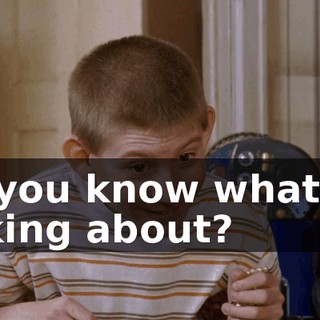 Do you know what I'm talking about?