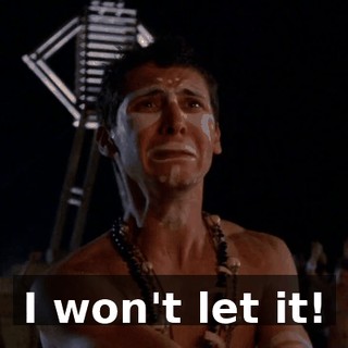 I won't let it!