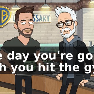 One day you're gonna wish you hit the gym