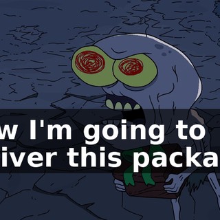 Now I'm going to deliver this package,