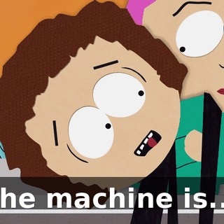 the machine is...