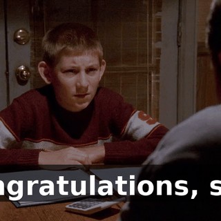 Congratulations, son.