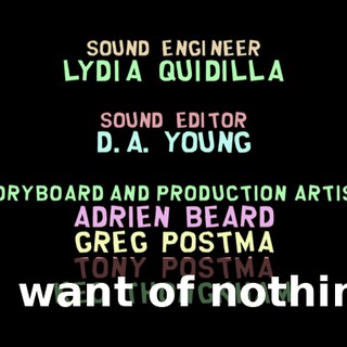 ♪ In want of nothing ♪