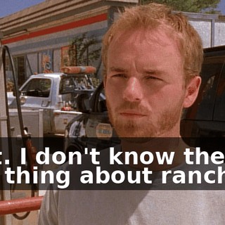 Wait. I don't know the first thing about ranching.