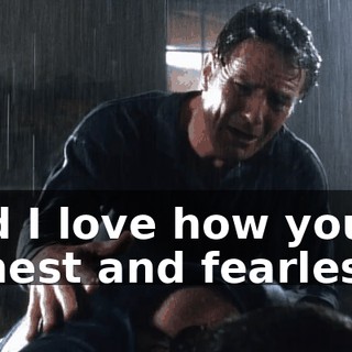 And I love how you're honest and fearless