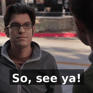 So, see ya!