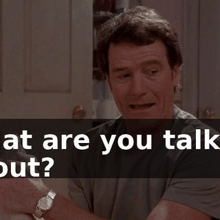 What are you talking about?