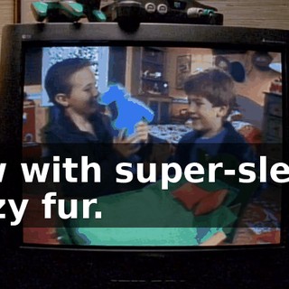 now with super-sleepy fuzzy fur.