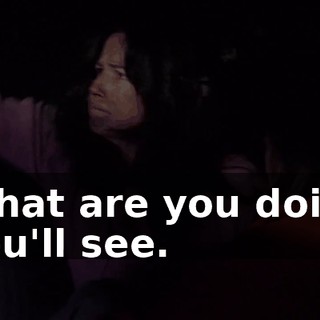 - What are you doing? - You'll see.