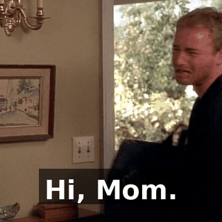 Hi, Mom.
