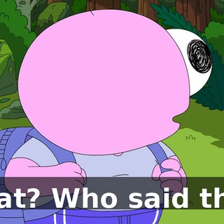 What? Who said that?