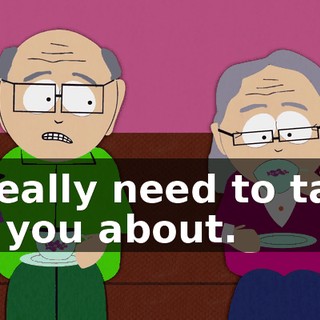 I really need to talk to you about.