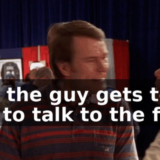 But the guy gets too big to talk to the fans