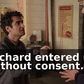 Richard entered us without consent.