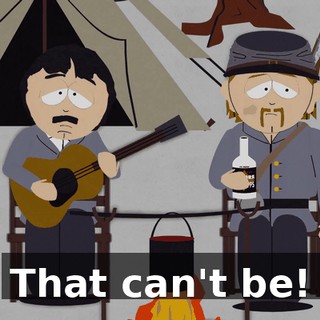 That can't be!