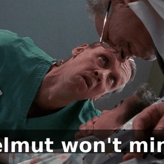 Helmut won't mind.
