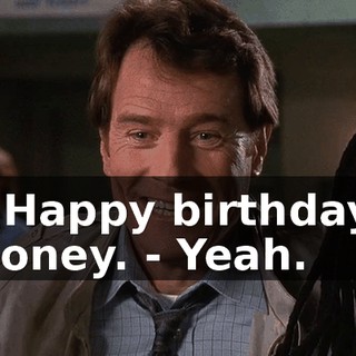 - Happy birthday, honey. - Yeah.