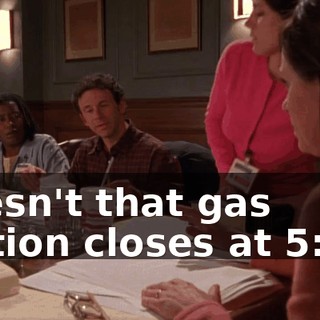 Doesn't that gas station closes at 5:00?