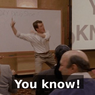 You know!