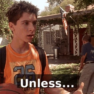 Unless...