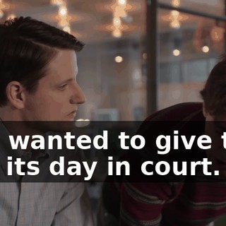 Just wanted to give that one its day in court.