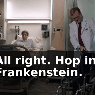All right. Hop in, Frankenstein.