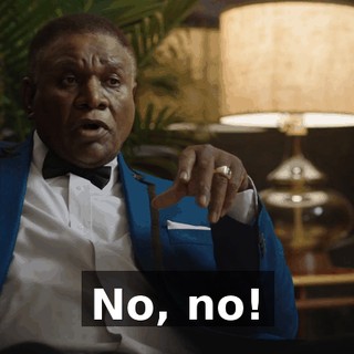 No, no!