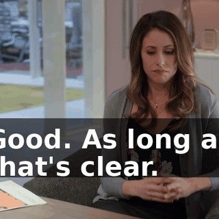 Good. As long as that's clear.