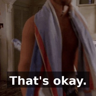 That's okay.