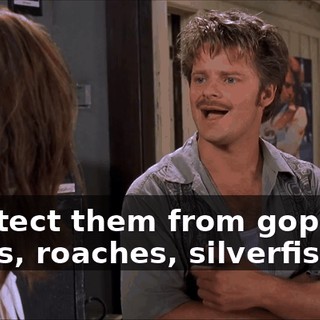 I protect them from gophers, coons, roaches, silverfish...