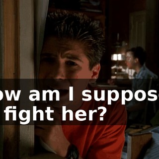 How am I supposed to fight her?