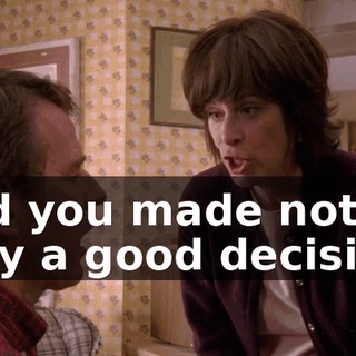 and you made not only a good decision,