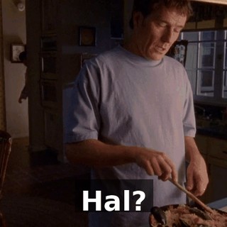 Hal?