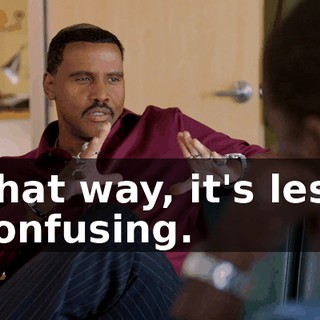 That way, it's less confusing.